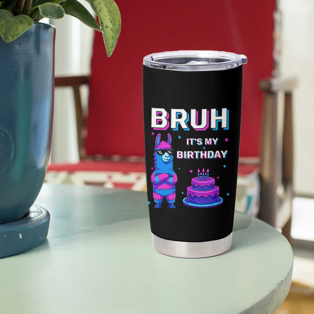 Funny Pinata Mexican Tumbler Cup Bruh It Is My Birthday - Wonder Print Shop