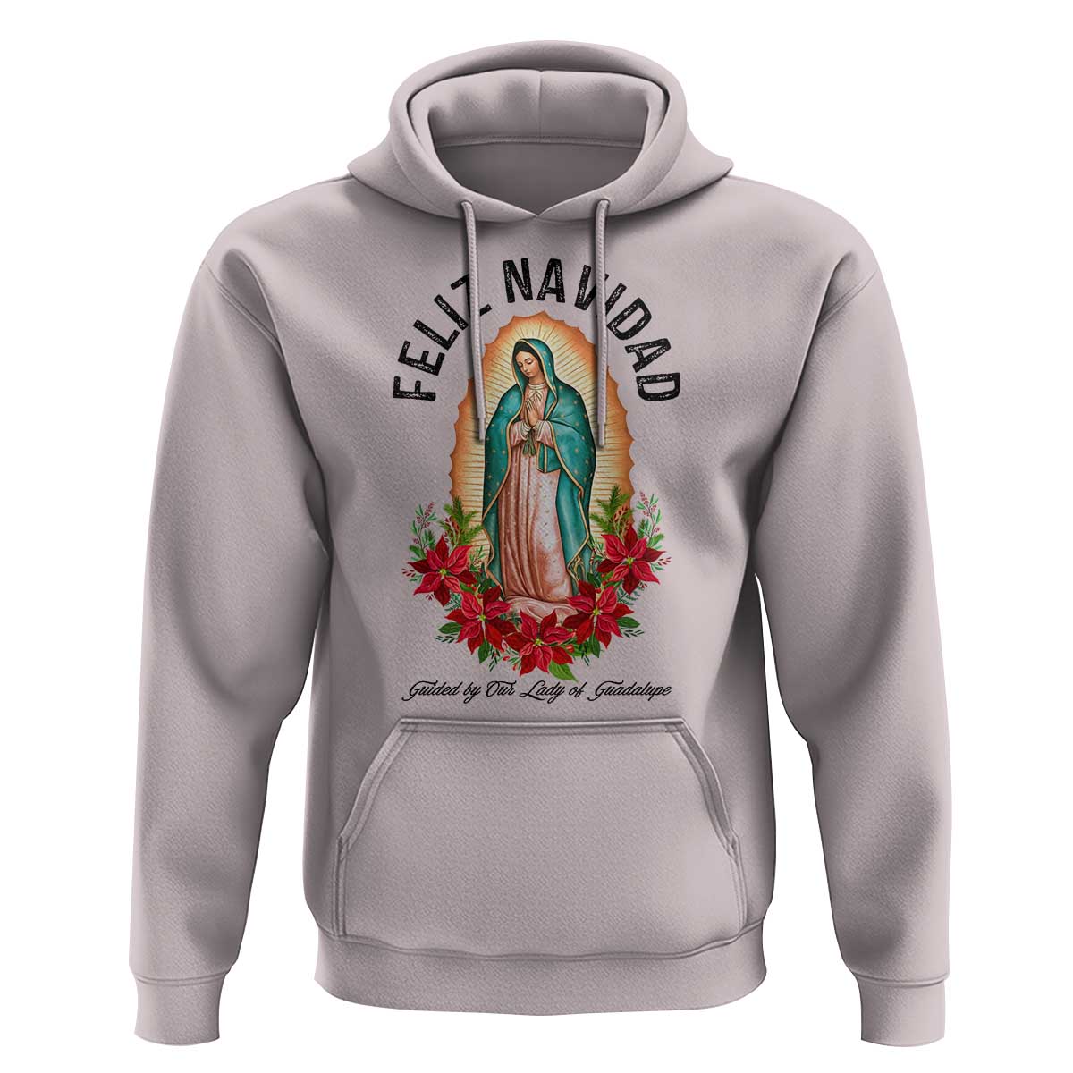 Virgin Mary Feliz Navidad Hoodie Our Lady Virgen De Guadalupe - Wonder Print Shop
