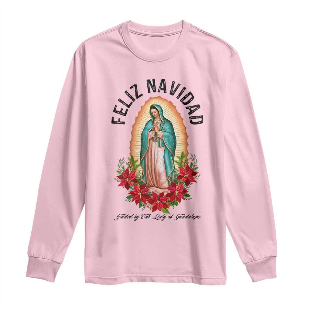 Virgin Mary Feliz Navidad Long Sleeve Shirt Our Lady Virgen De Guadalupe - Wonder Print Shop
