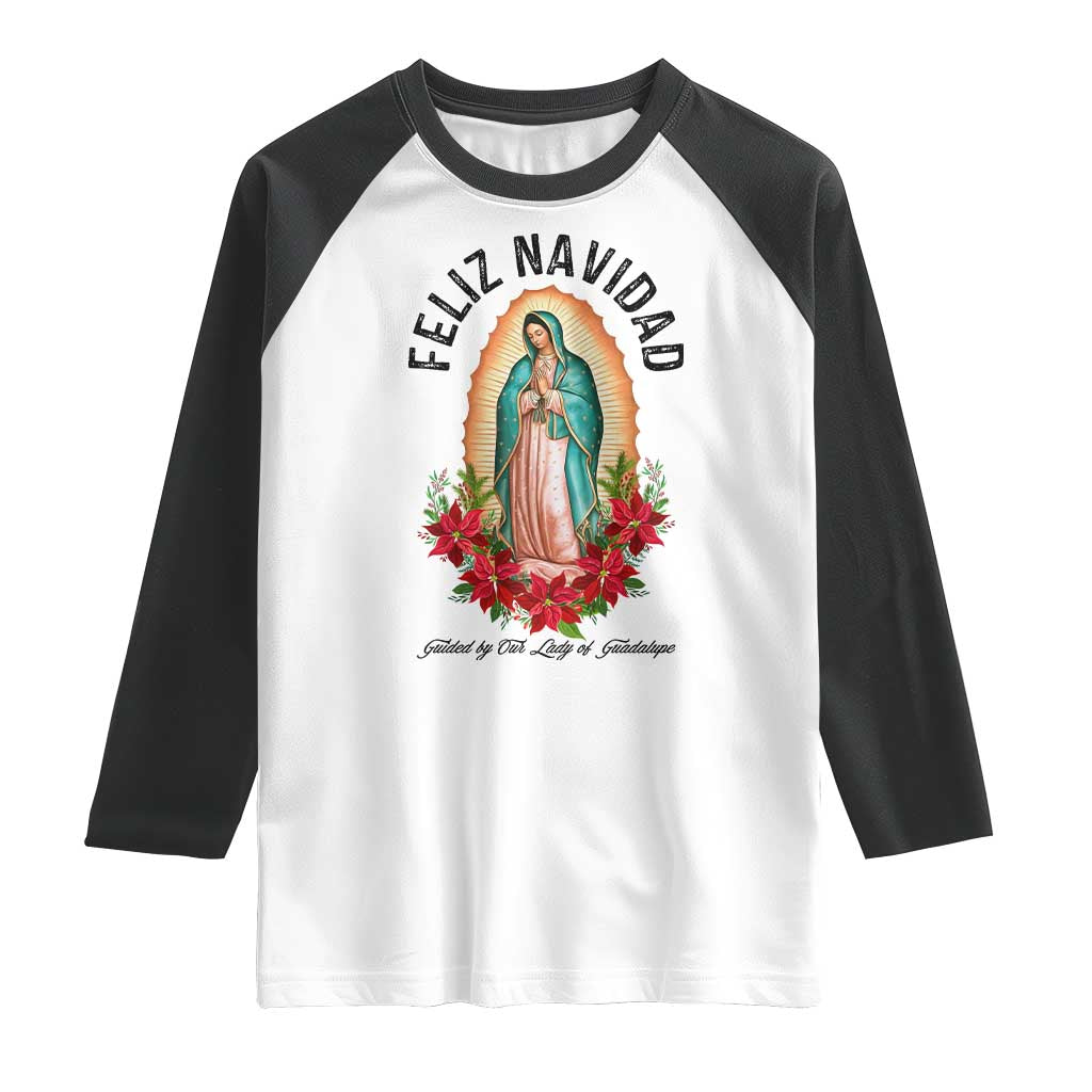 Virgin Mary Feliz Navidad Raglan Shirt Our Lady Virgen De Guadalupe - Wonder Print Shop