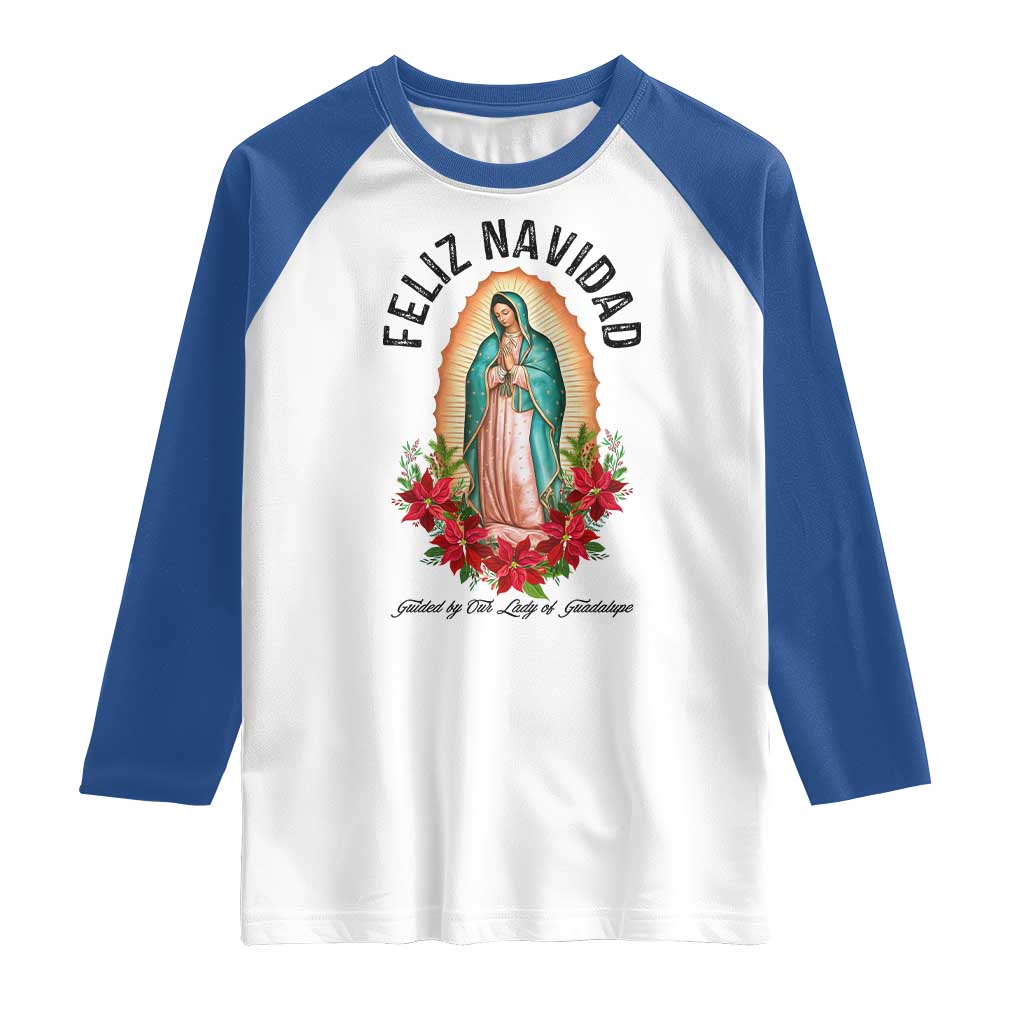 Virgin Mary Feliz Navidad Raglan Shirt Our Lady Virgen De Guadalupe - Wonder Print Shop