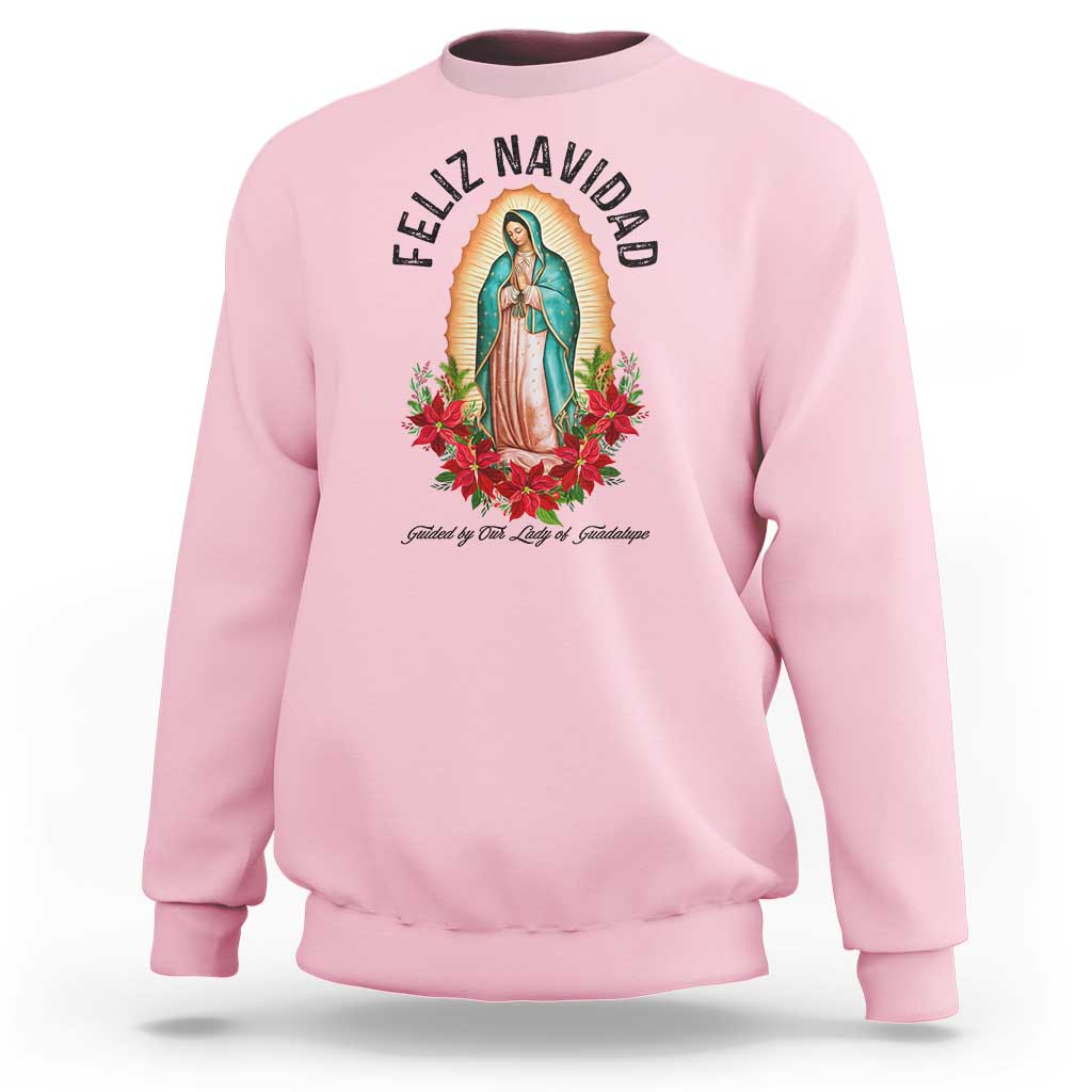 Virgin Mary Feliz Navidad Sweatshirt Our Lady Virgen De Guadalupe - Wonder Print Shop