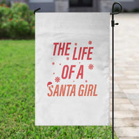 The Life Of A Santa Girl Garden Flag Funny Christmas - Wonder Print Shop