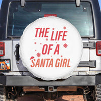 The Life Of A Santa Girl Spare Tire Cover Funny Christmas - Wonder Print Shop