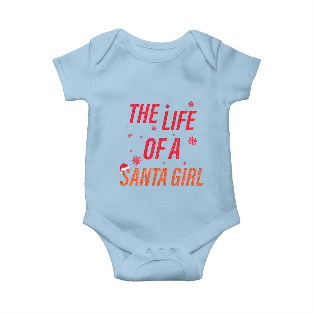 The Life Of A Santa Girl Baby Onesie Funny Christmas - Wonder Print Shop