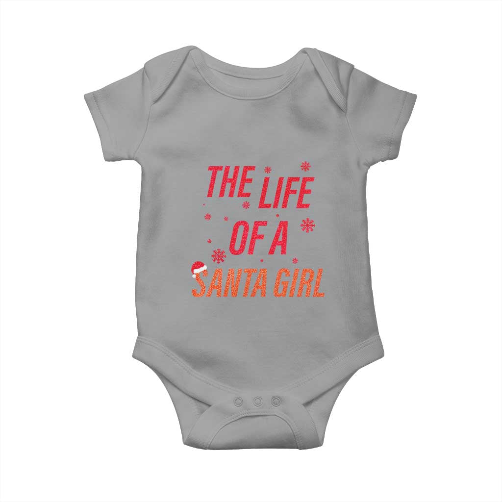 The Life Of A Santa Girl Baby Onesie Funny Christmas - Wonder Print Shop