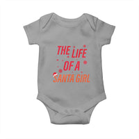The Life Of A Santa Girl Baby Onesie Funny Christmas - Wonder Print Shop