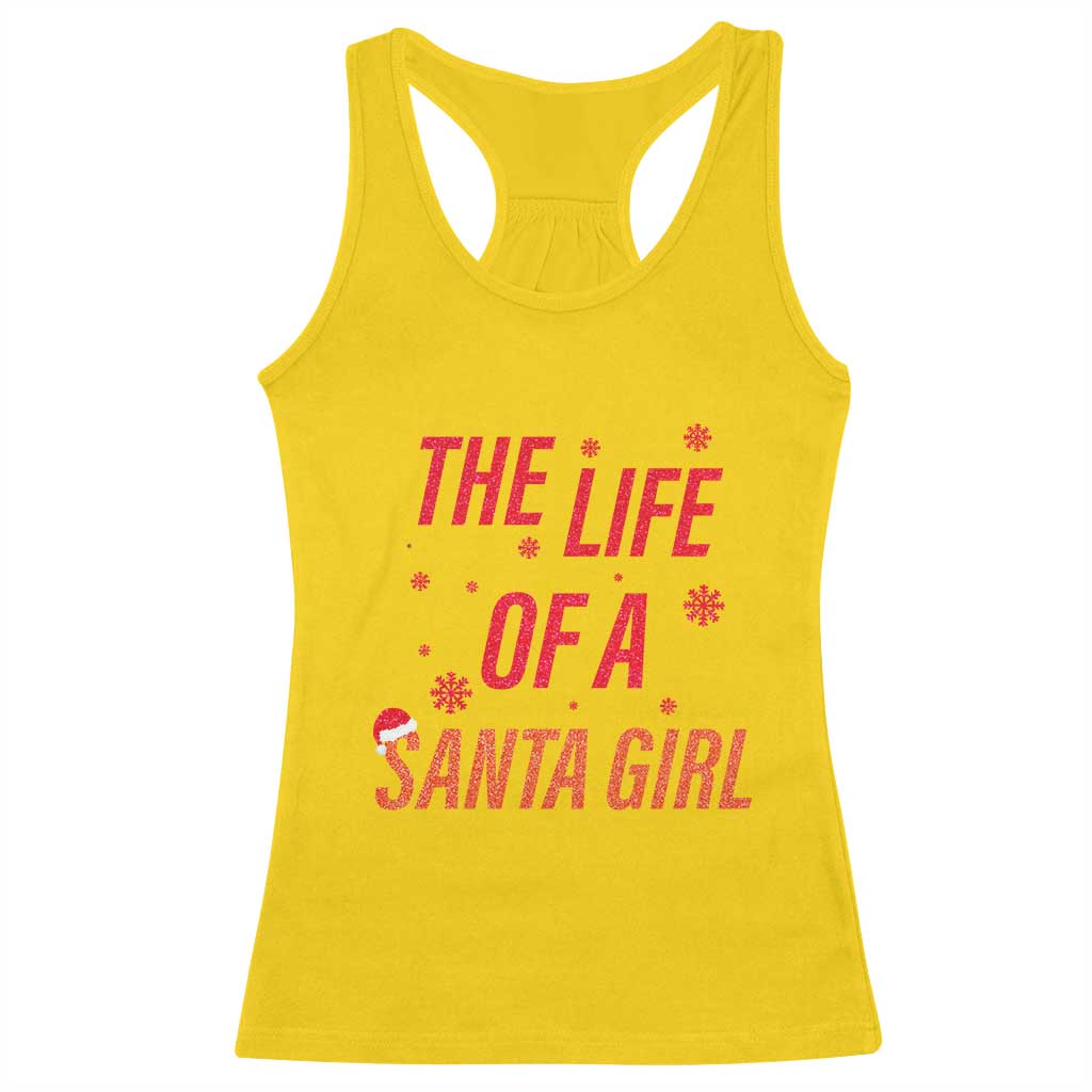The Life Of A Santa Girl Racerback Tank Top Funny Christmas - Wonder Print Shop