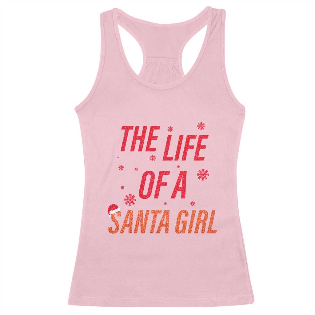 The Life Of A Santa Girl Racerback Tank Top Funny Christmas - Wonder Print Shop