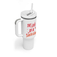 The Life Of A Santa Girl Tumbler With Handle Funny Christmas - Wonder Print Shop