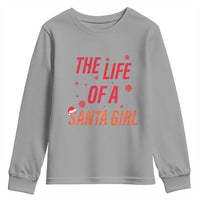 The Life Of A Santa Girl Youth Sweatshirt Funny Christmas - Wonder Print Shop
