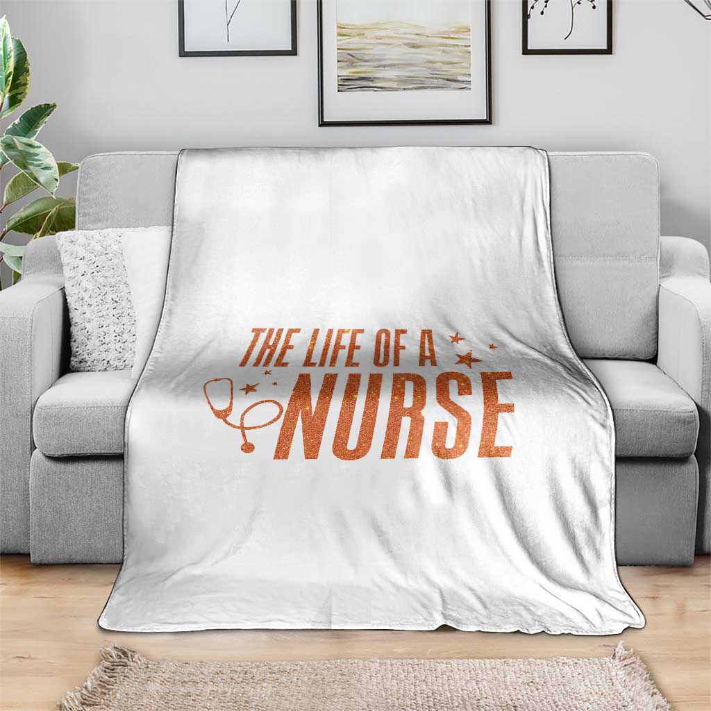 Funny Nurse Christmas Throw Blanket The Life Of A Nurse - Wonder Print Shop