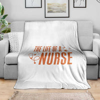 Funny Nurse Christmas Throw Blanket The Life Of A Nurse - Wonder Print Shop
