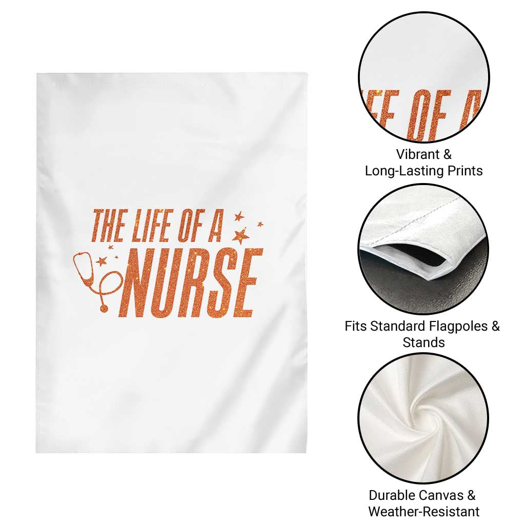 Funny Nurse Christmas Garden Flag The Life Of A Nurse - Wonder Print Shop