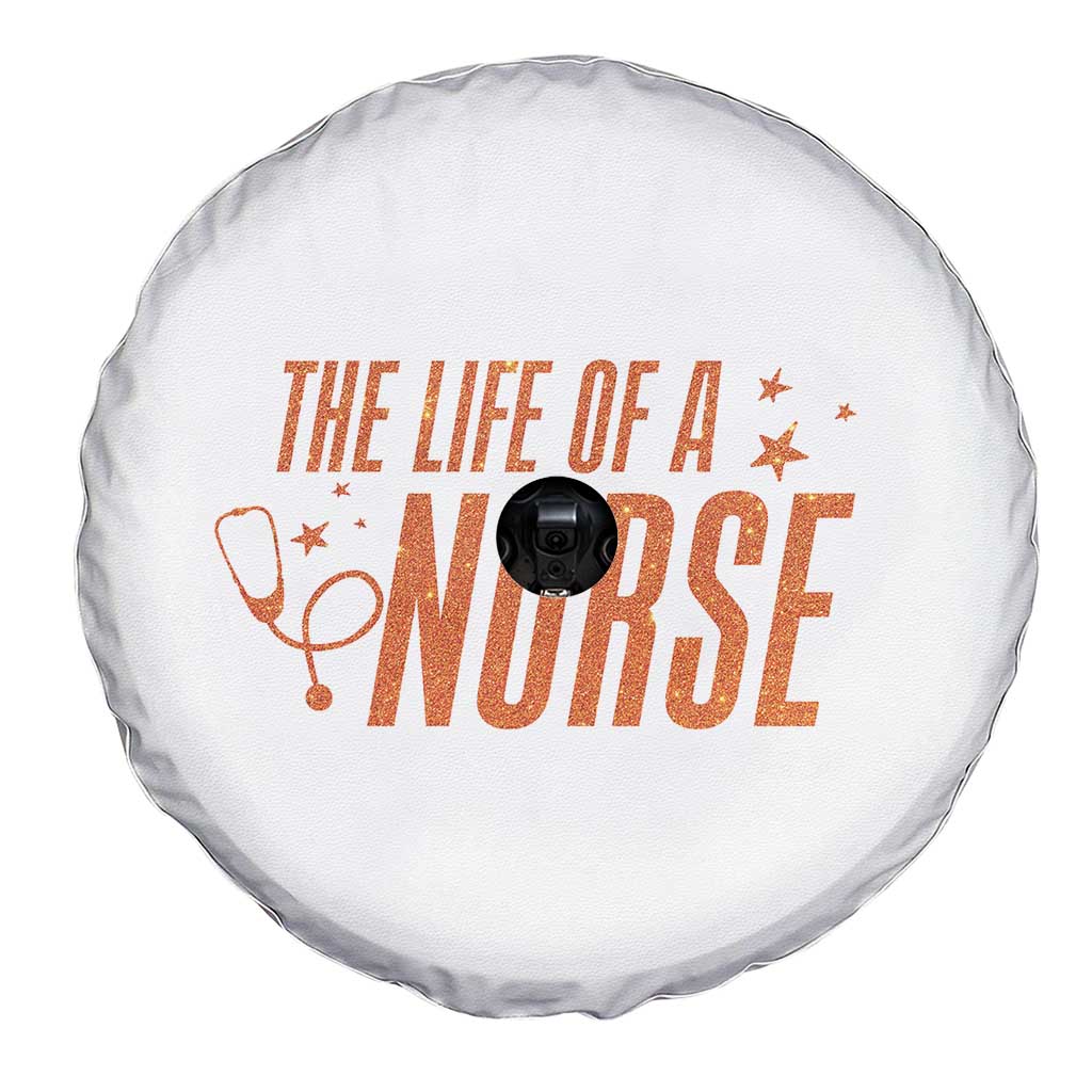 Funny Nurse Christmas Spare Tire Cover The Life Of A Nurse - Wonder Print Shop