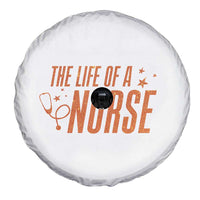 Funny Nurse Christmas Spare Tire Cover The Life Of A Nurse - Wonder Print Shop