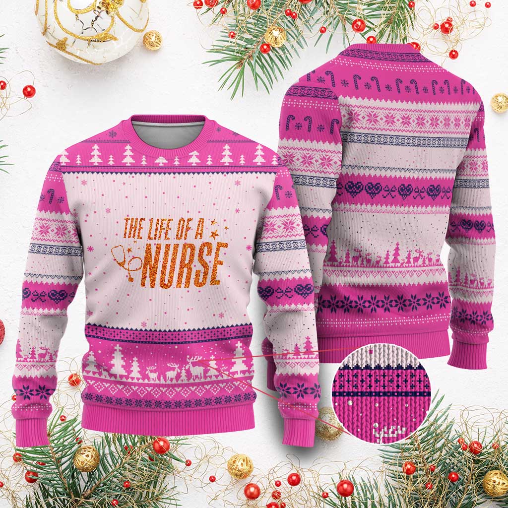Funny Nurse Xmas Ugly Christmas Sweater The Life Of A Nurse - Wonder Print Shop