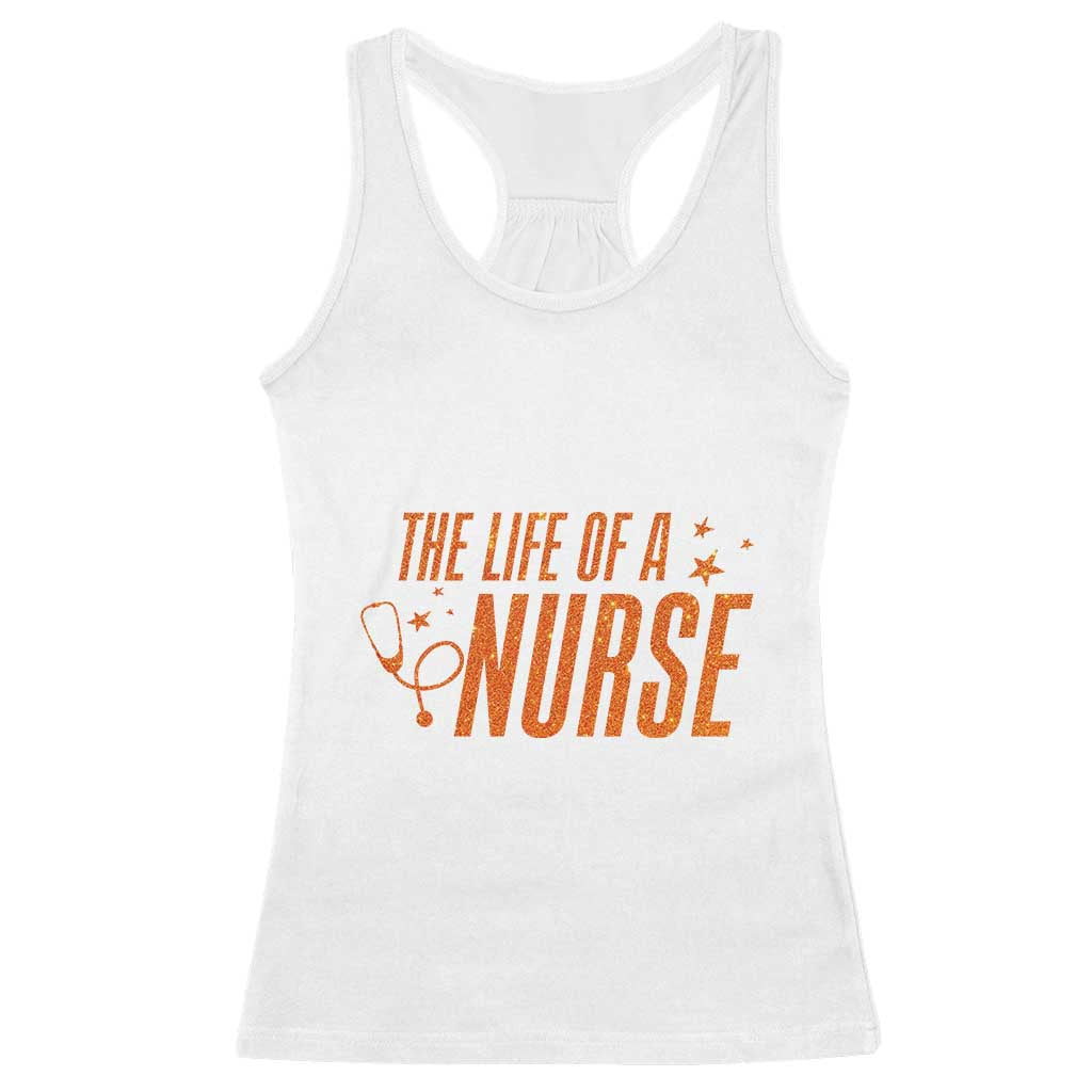 Funny Nurse Christmas Racerback Tank Top The Life Of A Nurse - Wonder Print Shop