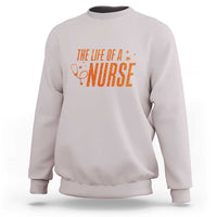 Funny Nurse Christmas Sweatshirt The Life Of A Nurse - Wonder Print Shop