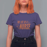 Funny Nurse Christmas T Shirt For Women The Life Of A Nurse - Wonder Print Shop