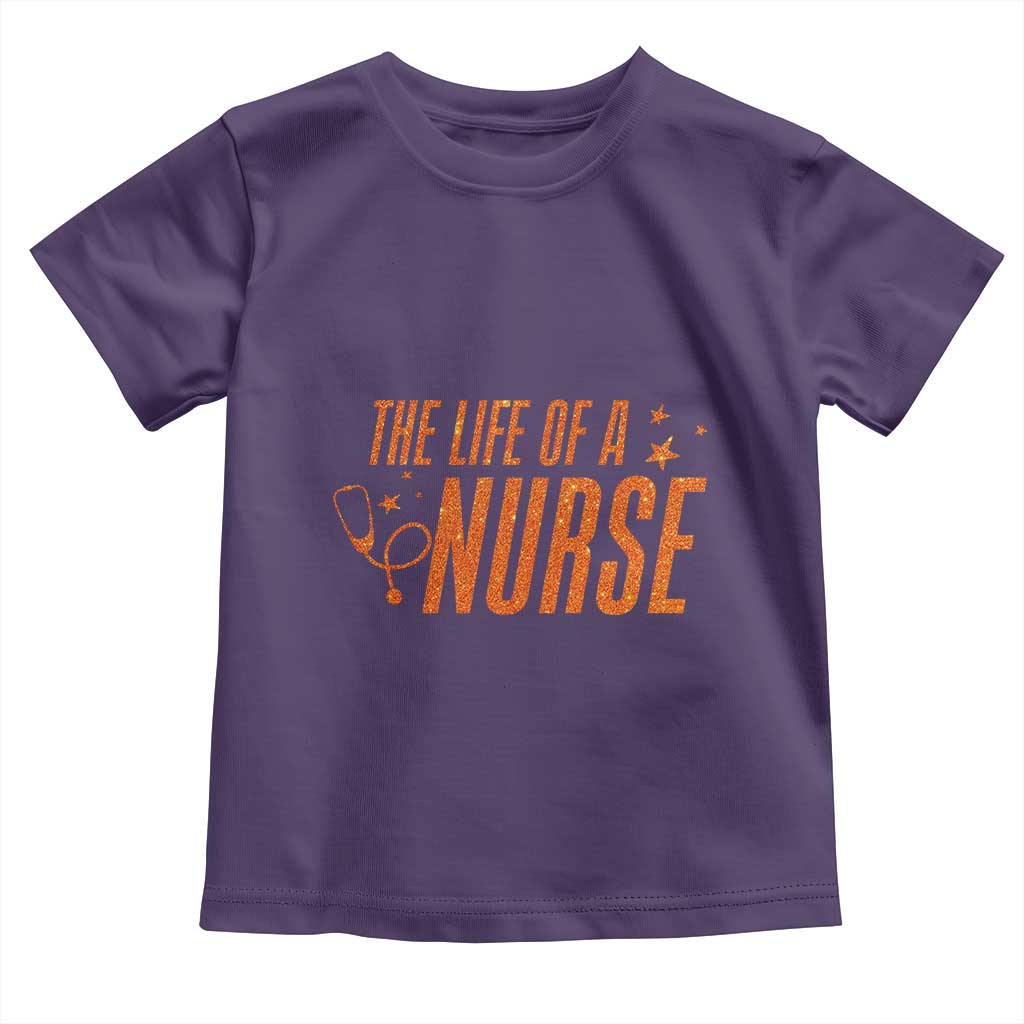 Funny Nurse Christmas Toddler T Shirt The Life Of A Nurse - Wonder Print Shop