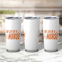 Funny Nurse Christmas Tumbler Cup The Life Of A Nurse - Wonder Print Shop