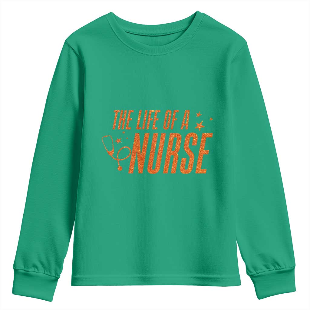 Funny Nurse Christmas Youth Sweatshirt The Life Of A Nurse - Wonder Print Shop