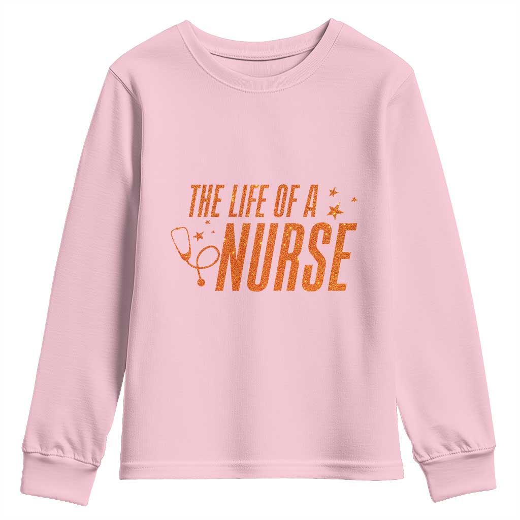 Funny Nurse Christmas Youth Sweatshirt The Life Of A Nurse - Wonder Print Shop
