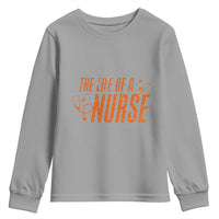 Funny Nurse Christmas Youth Sweatshirt The Life Of A Nurse - Wonder Print Shop
