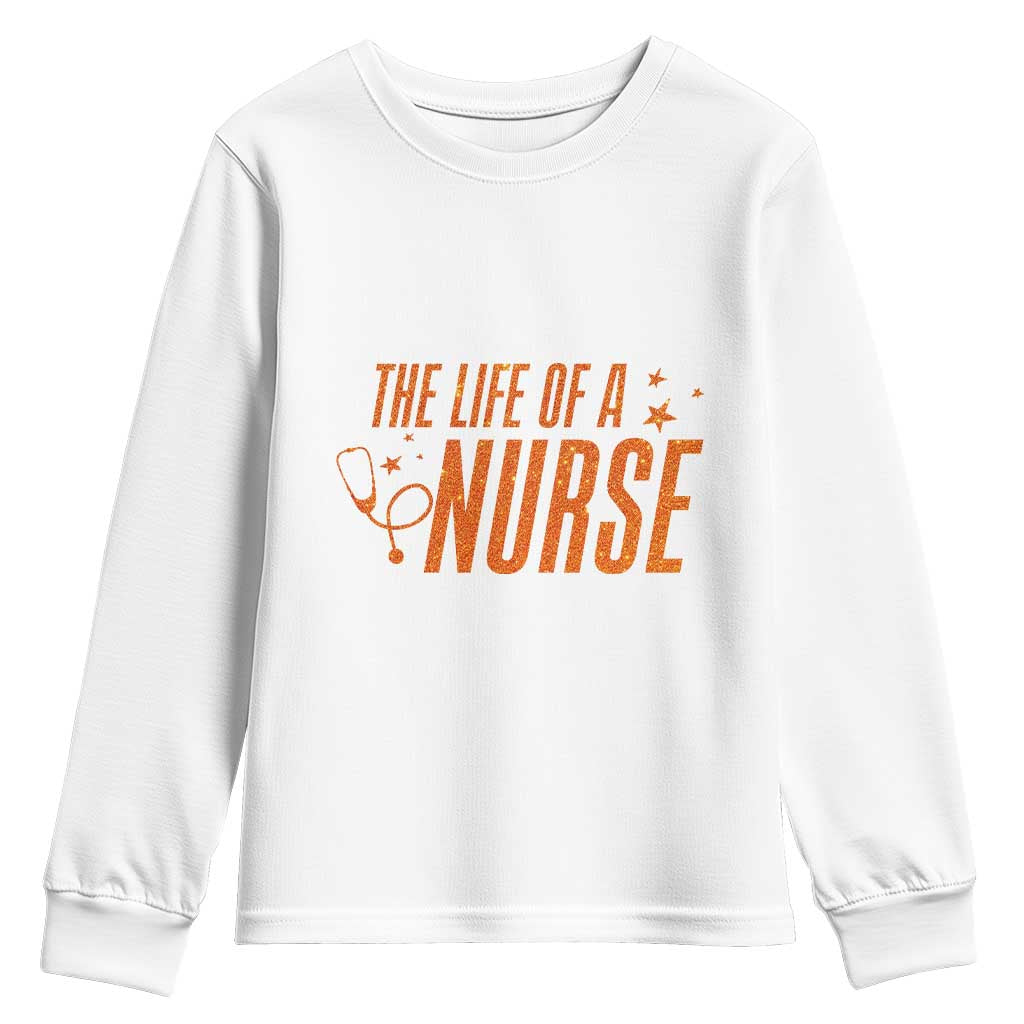 Funny Nurse Christmas Youth Sweatshirt The Life Of A Nurse - Wonder Print Shop