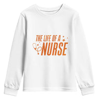 Funny Nurse Christmas Youth Sweatshirt The Life Of A Nurse - Wonder Print Shop