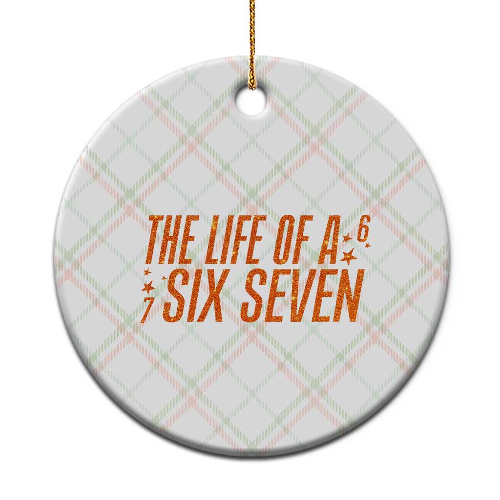 67 Six Seven Meme Ceramic Ornament - Wonder Print Shop
