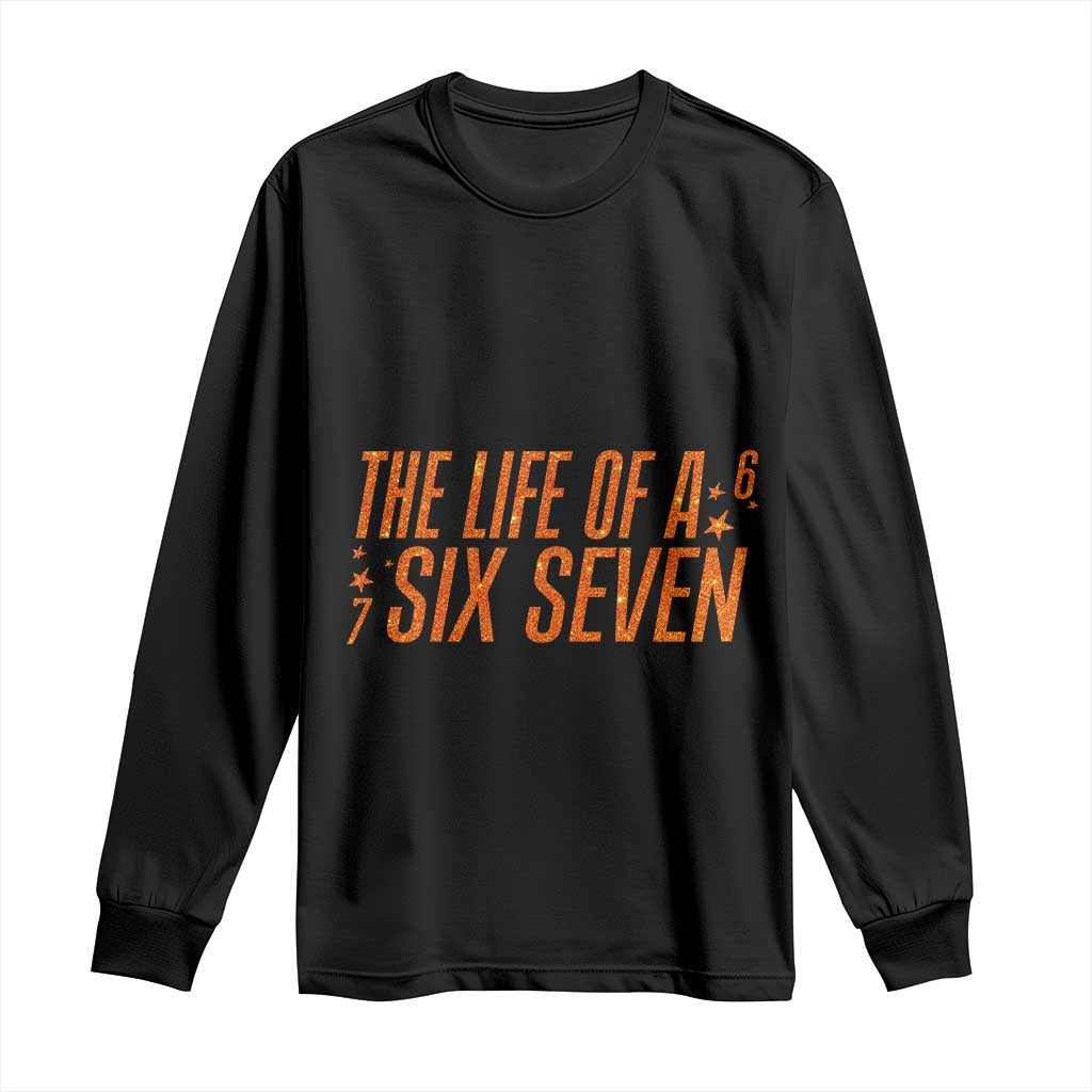 67 Six Seven Meme Long Sleeve Shirt - Wonder Print Shop