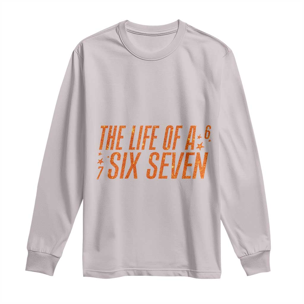 67 Six Seven Meme Long Sleeve Shirt - Wonder Print Shop