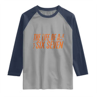 67 Six Seven Meme Raglan Shirt - Wonder Print Shop