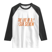 67 Six Seven Meme Raglan Shirt - Wonder Print Shop