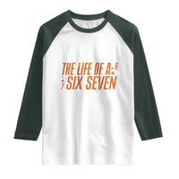 67 Six Seven Meme Raglan Shirt - Wonder Print Shop