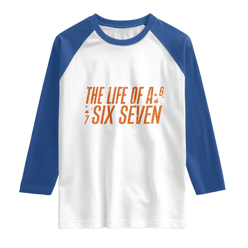 67 Six Seven Meme Raglan Shirt - Wonder Print Shop