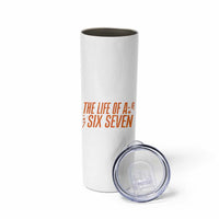 67 Six Seven Meme Skinny Tumbler - Wonder Print Shop