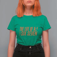 67 Six Seven Meme T Shirt For Women - Wonder Print Shop