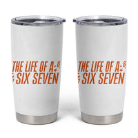 67 Six Seven Meme Tumbler Cup - Wonder Print Shop