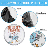 Funny Goose Nurse Christmas Spare Tire Cover The Life Of A Shownurrse - Wonder Print Shop