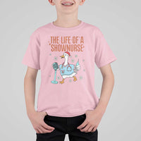 Funny Goose Nurse Christmas T Shirt For Kid The Life Of A Shownurrse - Wonder Print Shop