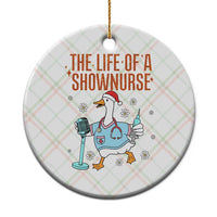 Funny Goose Nurse Christmas Ceramic Ornament The Life Of A Shownurrse - Wonder Print Shop