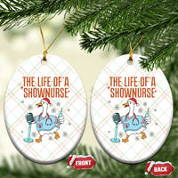 Funny Goose Nurse Christmas Ceramic Ornament The Life Of A Shownurrse - Wonder Print Shop