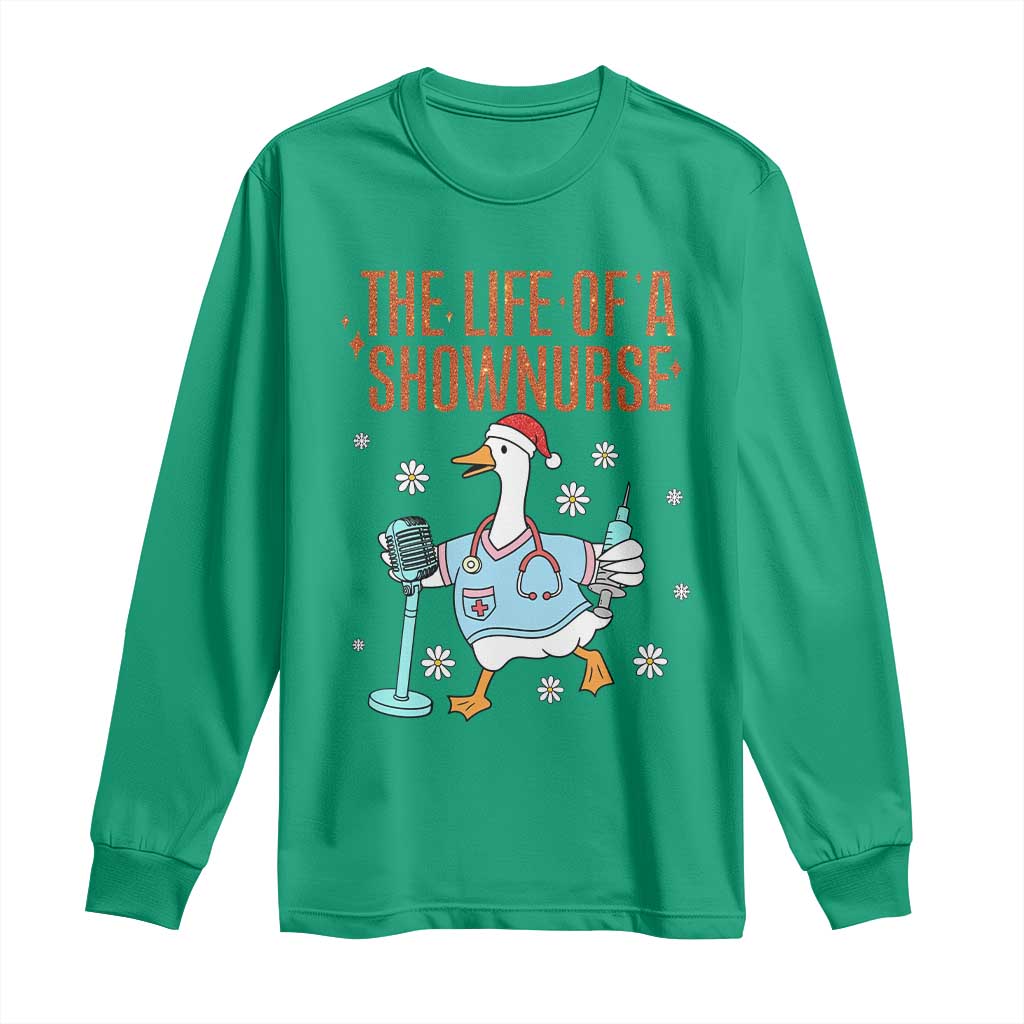Funny Goose Nurse Christmas Long Sleeve Shirt The Life Of A Shownurrse - Wonder Print Shop