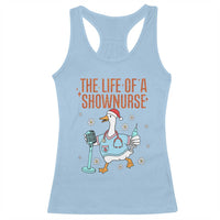 Funny Goose Nurse Christmas Racerback Tank Top The Life Of A Shownurrse - Wonder Print Shop