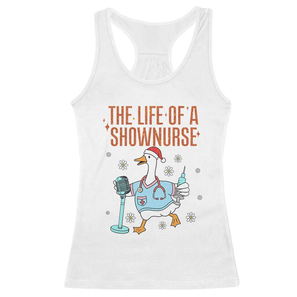 Funny Goose Nurse Christmas Racerback Tank Top The Life Of A Shownurrse - Wonder Print Shop