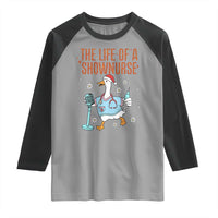 Funny Goose Nurse Christmas Raglan Shirt The Life Of A Shownurrse - Wonder Print Shop