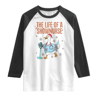 Funny Goose Nurse Christmas Raglan Shirt The Life Of A Shownurrse - Wonder Print Shop